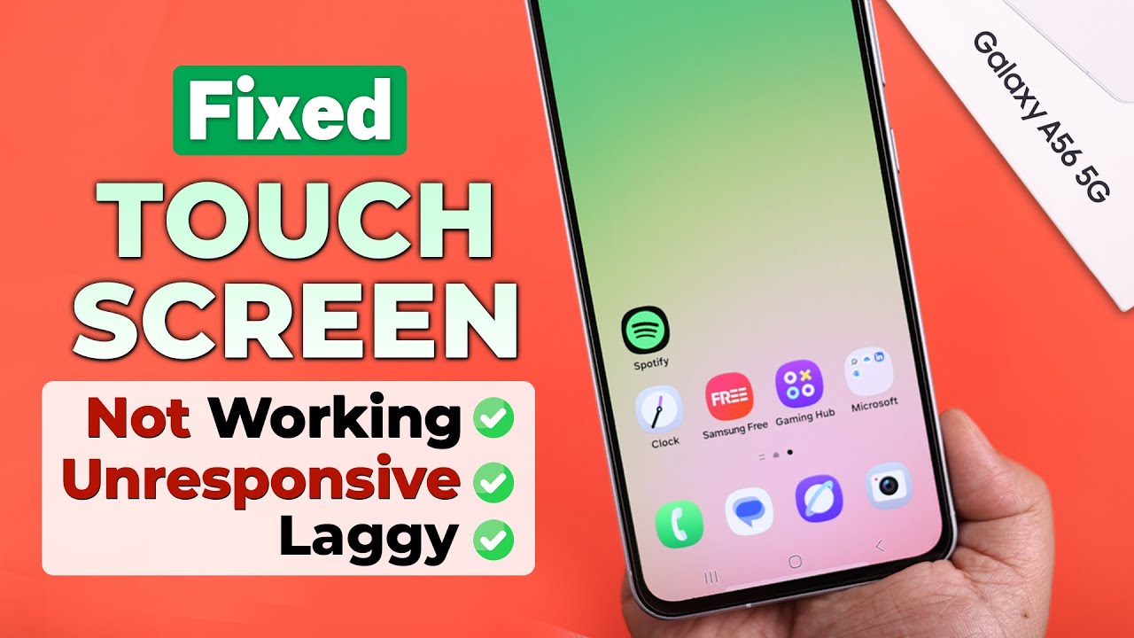 Samsung Galaxy A56 5G Touch Not Working? How to Fix Unresponsive Screen ...