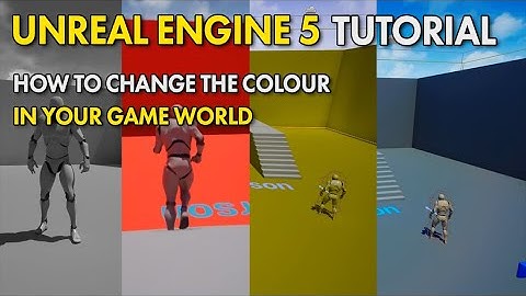 Unreal Engine 5 UE5 Free Tutorial - How to change the colour in your game world!