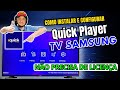 Como instalar e configurar quick player na tv samsung lg e roku tv