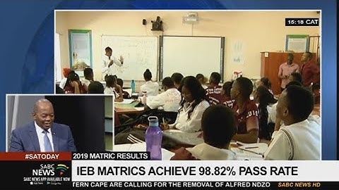 2019 Matric Results |  IEB results discussion