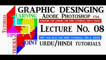 Adobe Photoshop CS4 | Lecture 08  | Urdu | Hindi | Tutorial | Learning Point