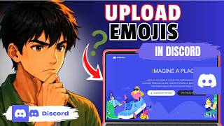How to Upload and Create Custom Emoji on a Discord Server (Full Guide 2026)