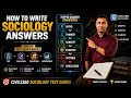 How to write Sociology Answers, How Covils360 Sociology Test Series Work