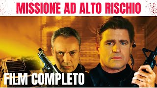 Missione ad alto rischio | Thriller | Film Completo in Italiano