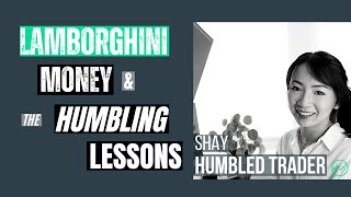 Lamborghini Money Quest Teaches Valuable Lessons · Humbled Trader by Chat With Traders 9,749 views 10 months ago 57 minutes