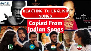 WOW! English Songs Which Were Copied/Sampled From Indian Songs | Reaction | 4 Idiots React