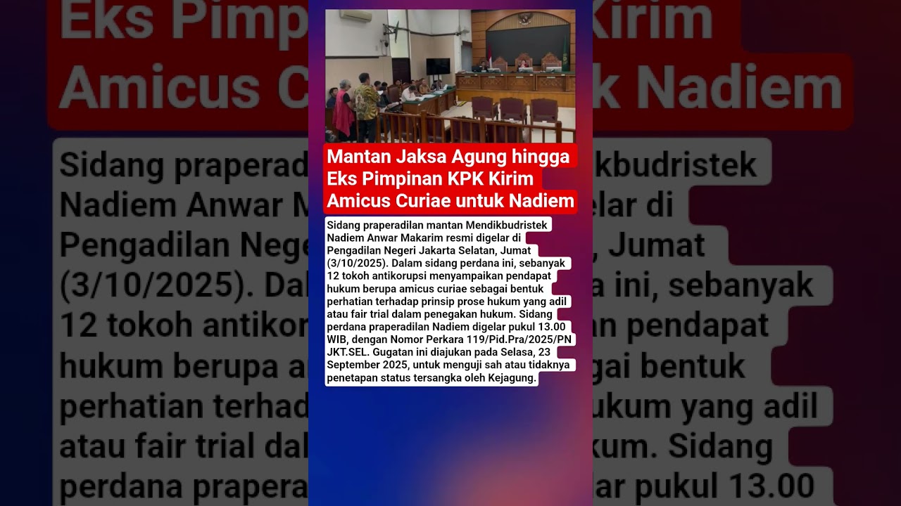 Mantan Jaksa Agung hingga Eks Pimpinan KPK Kirim Amicus Curiae untuk Nadiem 