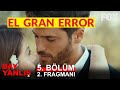 Bay Yanlis capitulo 5 en Español EL GRAN ERROR DE LA NOVELA