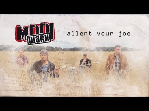 Mooi Wark - Allent Veur Joe