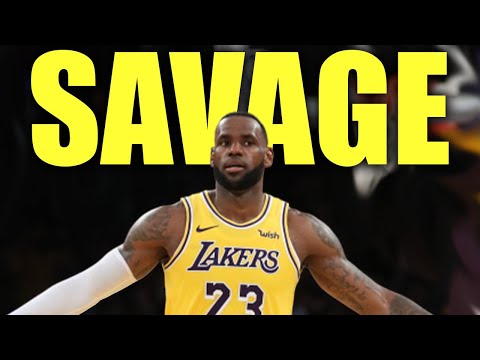 Why Lebron James Is The Most Savage NBA Player