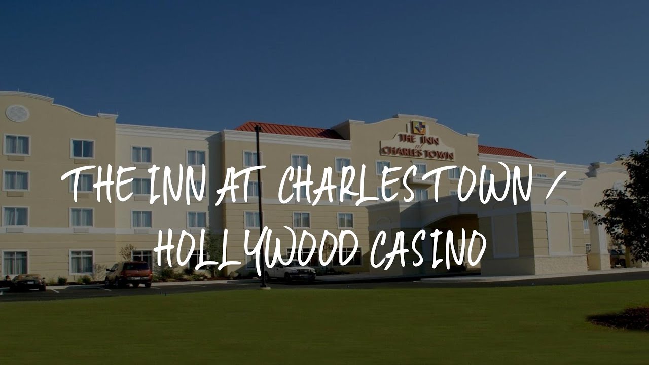 The Inn At Charles Town Hollywood Casino Review Charles Town the-inn-at-charles-town-hollywood-casino-review-charles-town