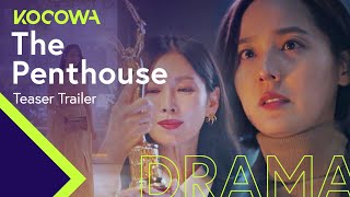 [The PenthouseㅣTeaser Trailer]  "I'm willing to sell my soul to let you live here"