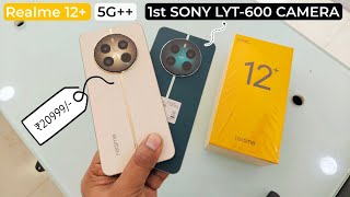 Realme 12+ 5G Features & Unboxing | India's First SONY LYT 600 Camera Lens | 4K & 67W SuperVooc