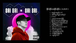 Saisai Is Saisai စငစငကစငစင 2018 Album - Sai Sai Kham Leng