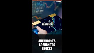 Anthropic hits $965bn—AI safety bet pays