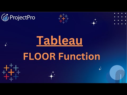 Exploring Tableau's FLOOR Function