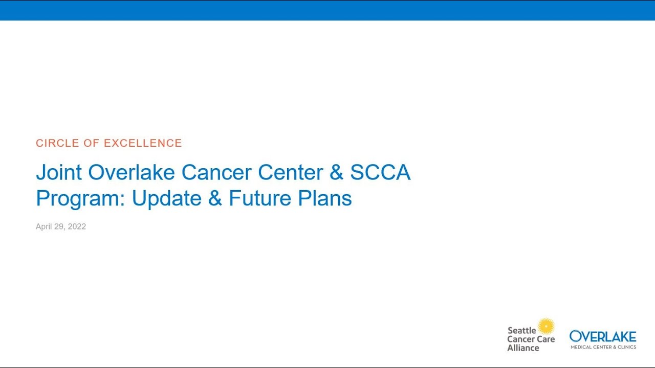 Overlake Cancer Center: Update and Future Plans