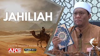 175 | JAHILIAH | Ustaz Auni Mohamed | English Subtitles