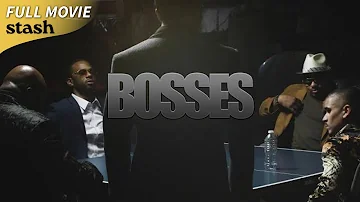 Bosses | Gangster Crime Thriller | Full Movie | Black Cinema