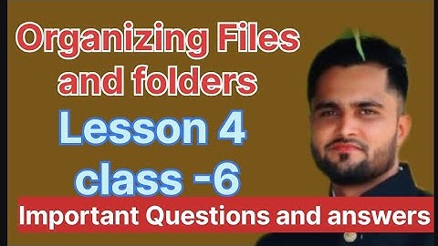 Organizing Files and folders lesson 4| What is file| What is folder|
