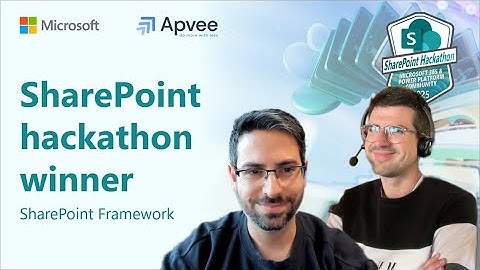 SharePoint Hackathon 2025 winner - SharePoint Framework - Apvee