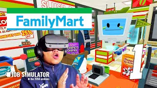 (VR!) OOHAMI KERJA PART TIME DEKAT FAMILY MART! - Job Simulator | Malaysia #1