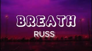 Breath -3-15 // Russ - Lyrics video