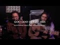 Goo goo dolls  iris cover by fazil r feat rezky 