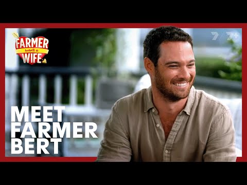 Meet Farmer Bert | Farmer Wants a Wife