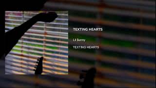 Lil $unny - TEXTING HEARTS (Audio)