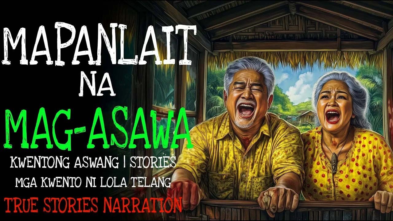 MAPANLAIT NA MAG-ASAWA _ Kulam True Story