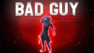 BAD GUY x BILLIE EILISH | PUBG BEATSYNCE MONTAGE || PUBG MOBILE ||