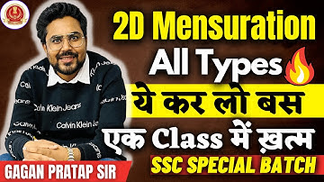 Complete 2D Mensuration ( क्षेत्रमिति ) | SSC Special Batch | Gagan Pratap Sir | SSC CGL / CHSL