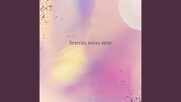 Setenta Veces Siete