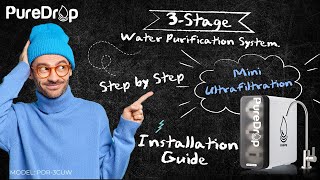 Easy Installation Guide: How to Set Up Your PureDrop PDR3CUW UnderSink Water Filtration System