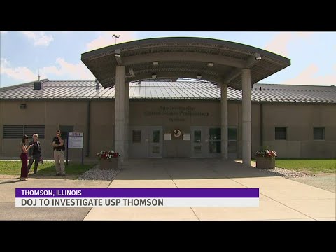 Justice Department Inspector General launches investigation into USP Thomson