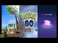 TOP 3 EASIEST WAYS TO CATCH A DITTO IN POKEMON GO FOR YOUR SPECIAL TASK
IN ENGLISH