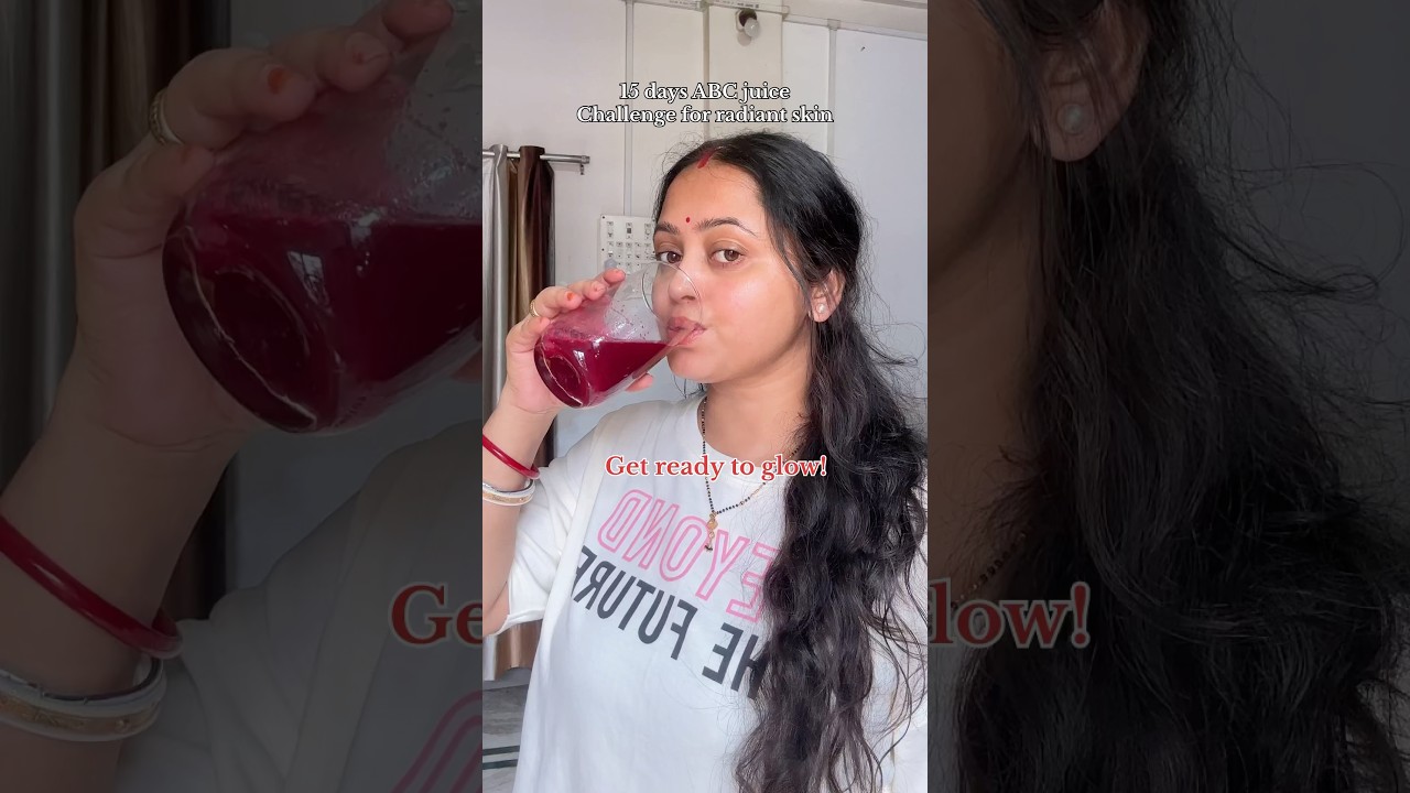 15 days ABC Juice challenge for glowing skin 