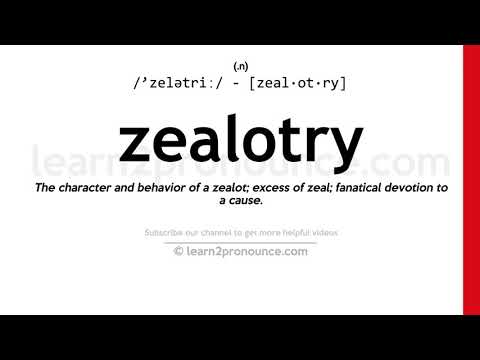 Произношение фанатизм | Определение Zealotry