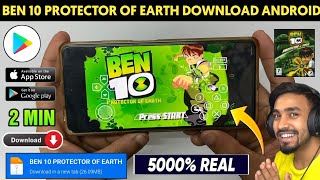 📥 BEN 10 PROTECTOR OF EARTH DOWNLOAD ANDROID | HOW TO DOWNLOAD BEN 10 PROTECTOR OF EARTH ON ANDROID