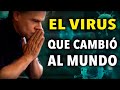 EL VIRUS que cambió al MUNDO || Carlos Cuauhtémoc Sánchez