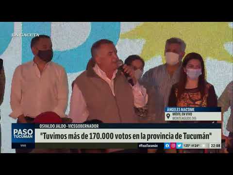 "Tuvimos más de 170.000 votos en la provincia de Tucumán", sostuvo Osvaldo Jaldo
