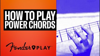 How To Play Power Chords on Guitar | Fender Play™ | Fender chords