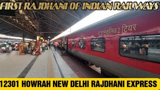 12301 Howrah-New Delhi Rajdhani Express Via Gaya-First Rajdhani Of Indian Railways Full Journey