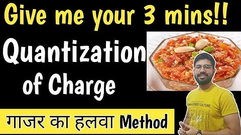 What is Quantization of charge || Abhishek sir