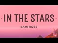 Sami rose  in the stars cover lyrics