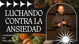 Luchando Contra La Ansiedad // Ps. Luis Paez | New Life Church Español