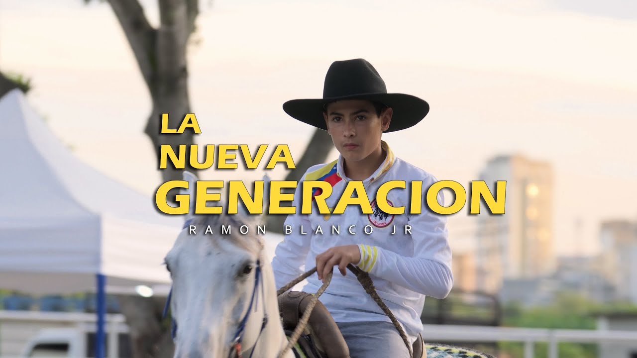 Ramón Blanco Jr - La Nueva Generación (Video Oficial)