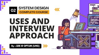 Approaches in System Design | Steps & Interview Steps | System Design Mastery Series | Ep. 02