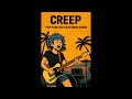 Creep – Pop Punk 90s California Cover (Female Vocals)